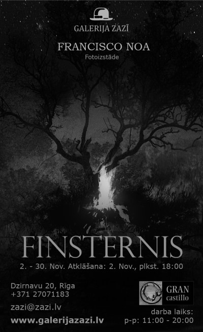 Fransišku Noa izstāde "Finsternis" Fransišku Noa izstāde "Finsternis"