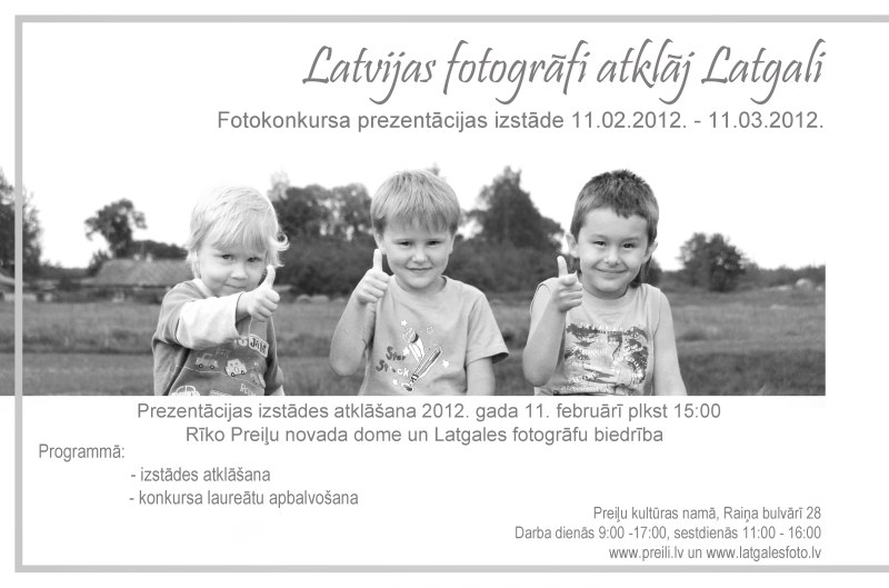 Latvijas fotogrāfi atklāj Latgali Latvijas fotogrāfi atklāj Latgali