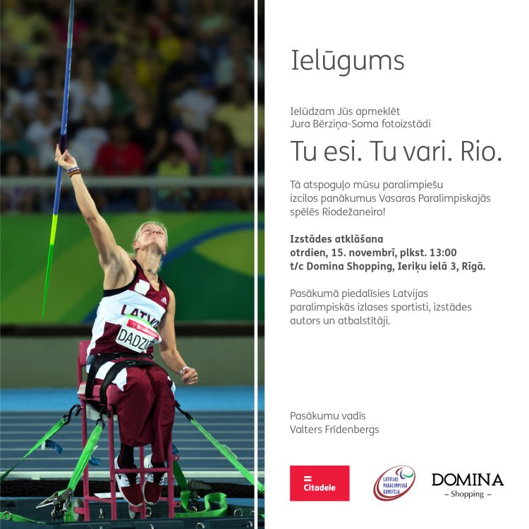Ielūgums fotoizstāde Tu esi.Tu vari.Rio.2016 Ielūgums fotoizstāde Tu esi.Tu vari.Rio.2016